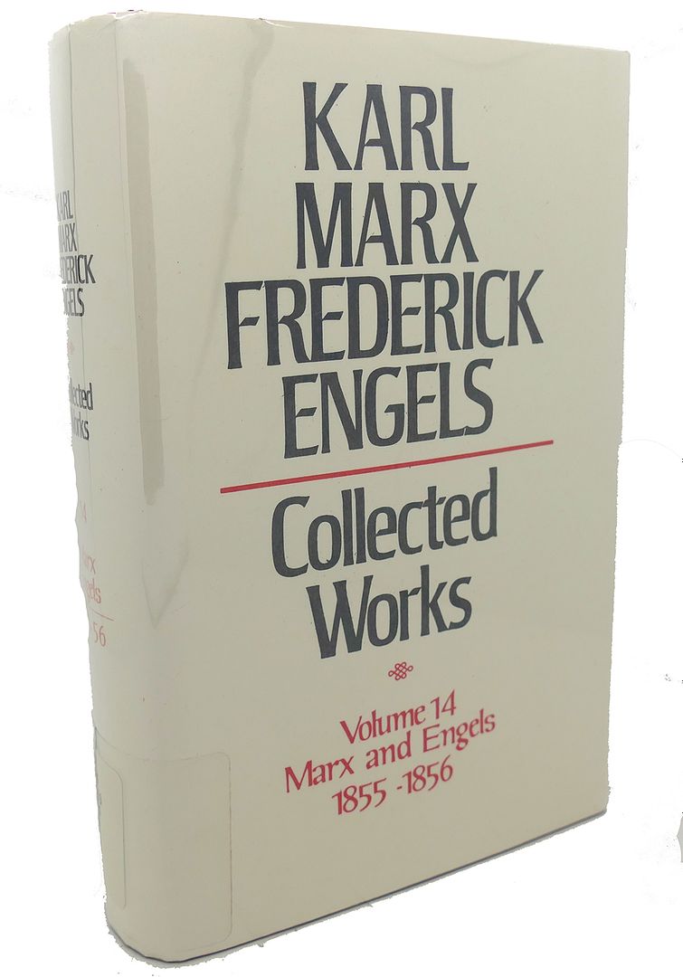 KARL MARX, FREDERICK ENGELS - Collected Works, Volume 14 : Marx and Engels, 1855 - 1856