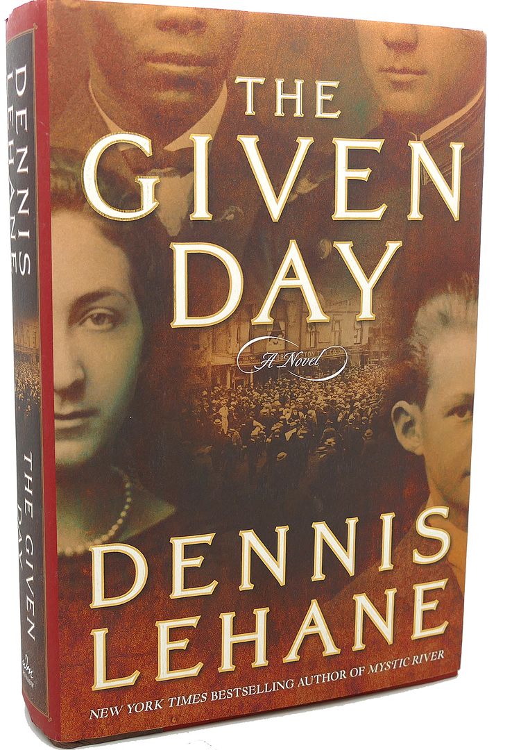DENNIS LEHANE - The Given Day