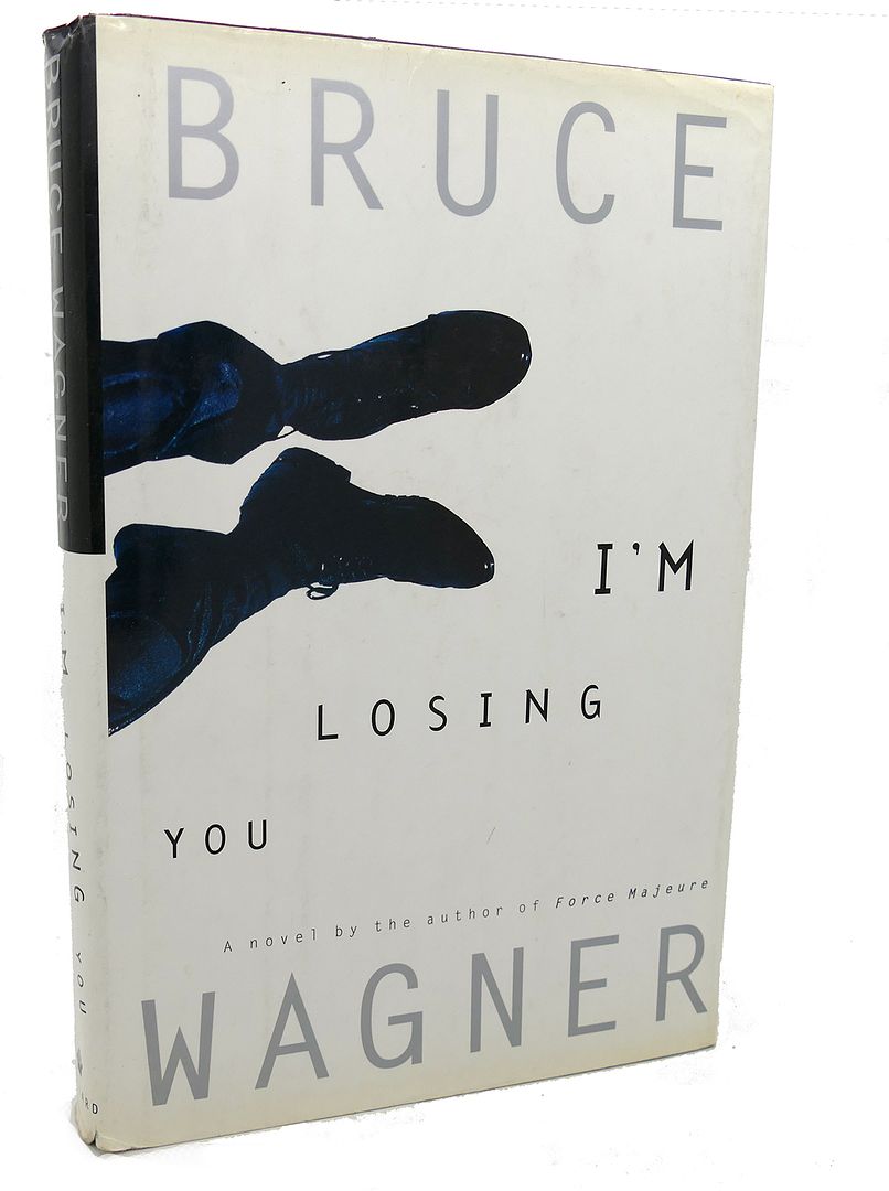 BRUCE WAGNER - I'm Losing You
