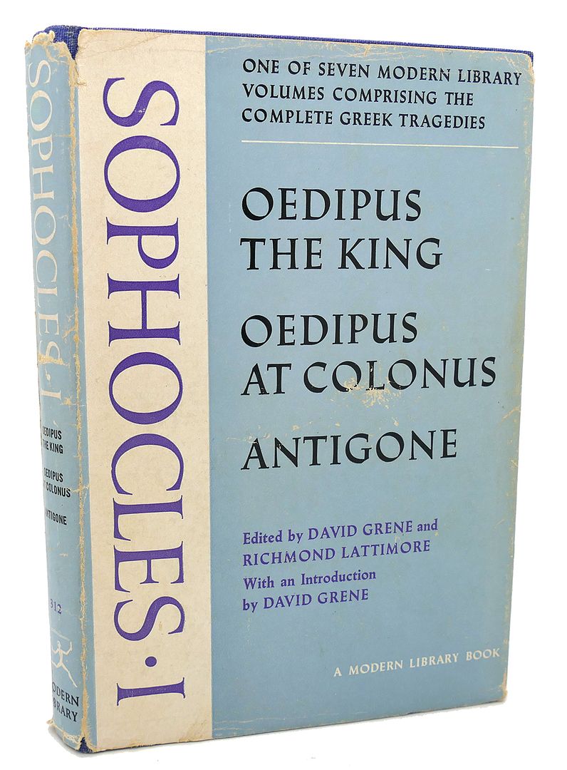 SOPHOCLES - Sophocles I : Oedipus the King, Oedipus at Colonus, Antigone