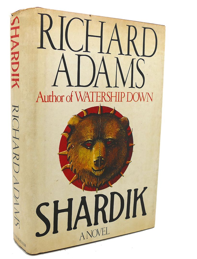 RICHARD ADAMS - Shardik a Novel