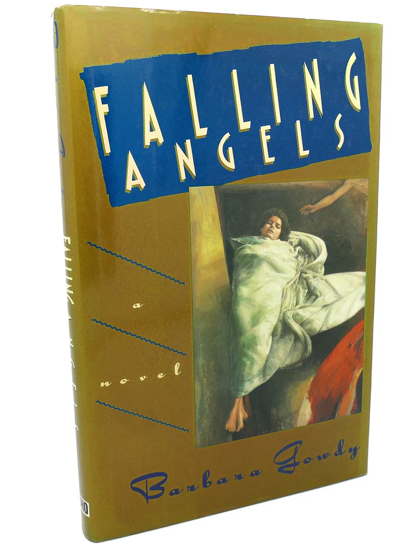 BARBARA GOWDY - Falling Angels : A Novel