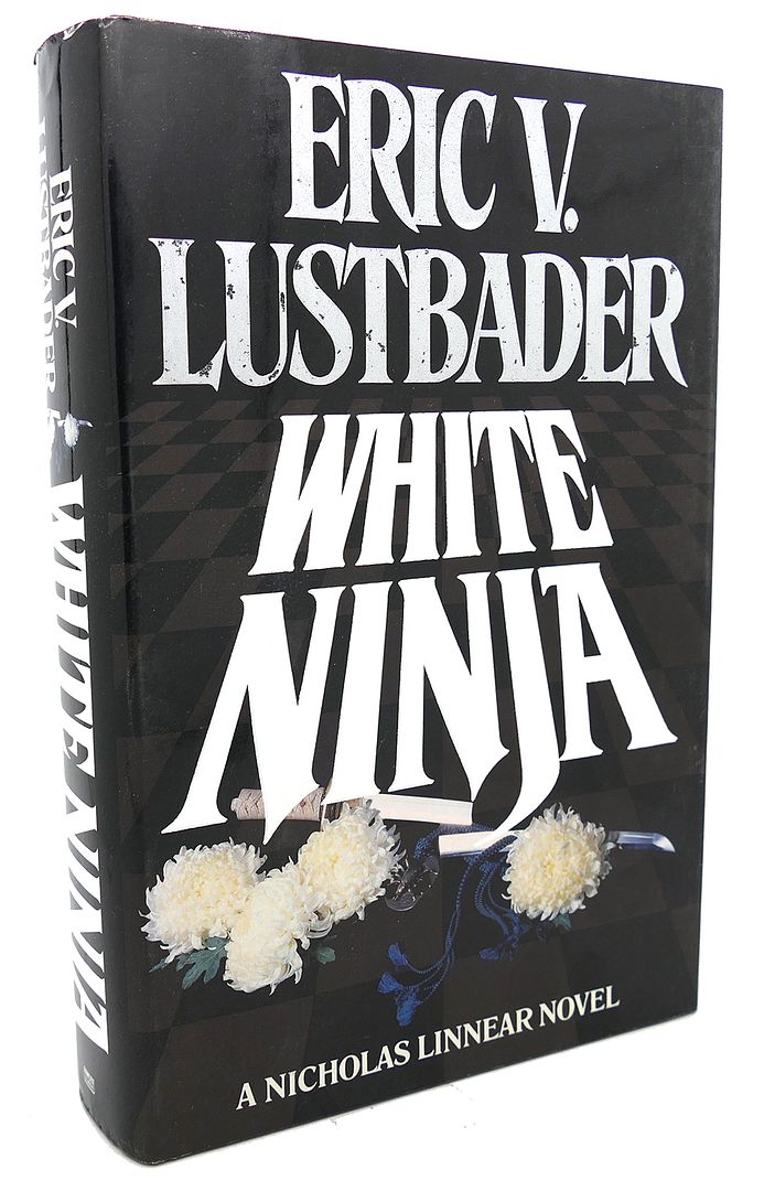 ERIC V. LUSTBADER - White Ninja