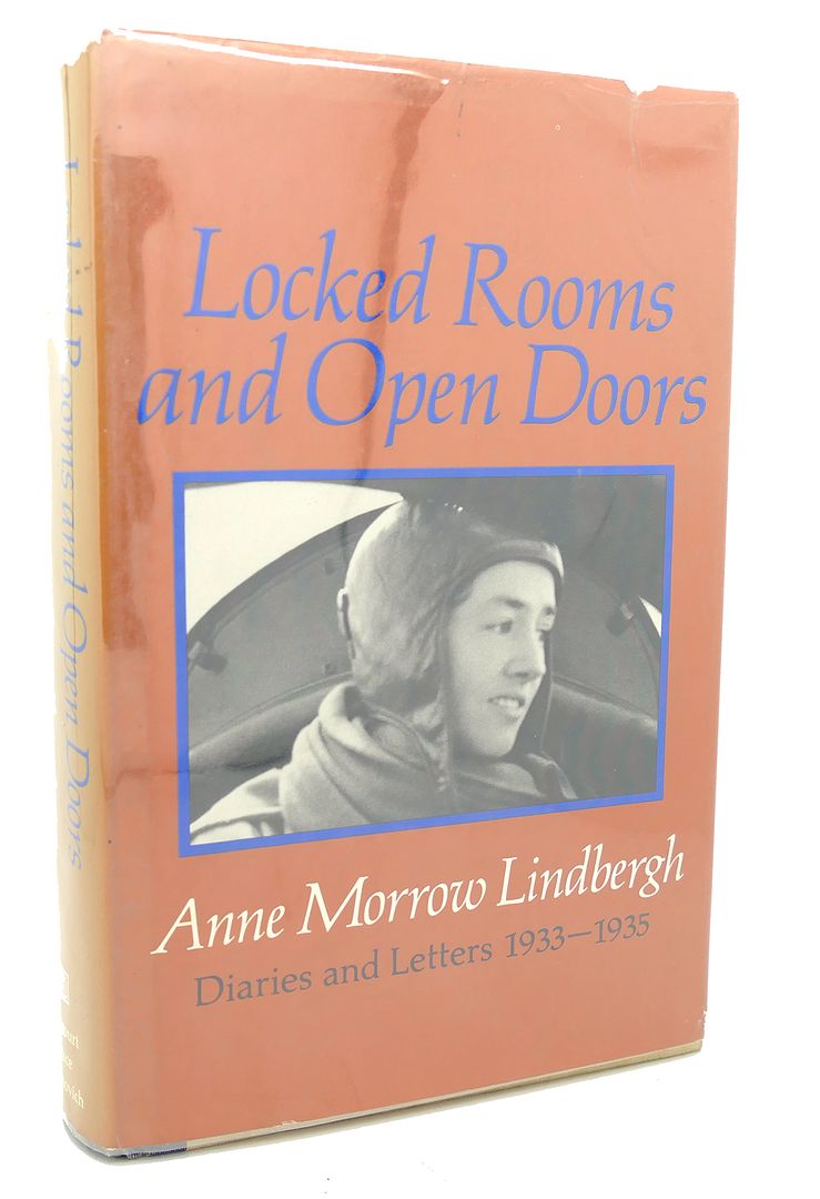 ANNE MORROW LINDBERGH - Locked Rooms and Open Doors : Diaries and Letters 1933-1935