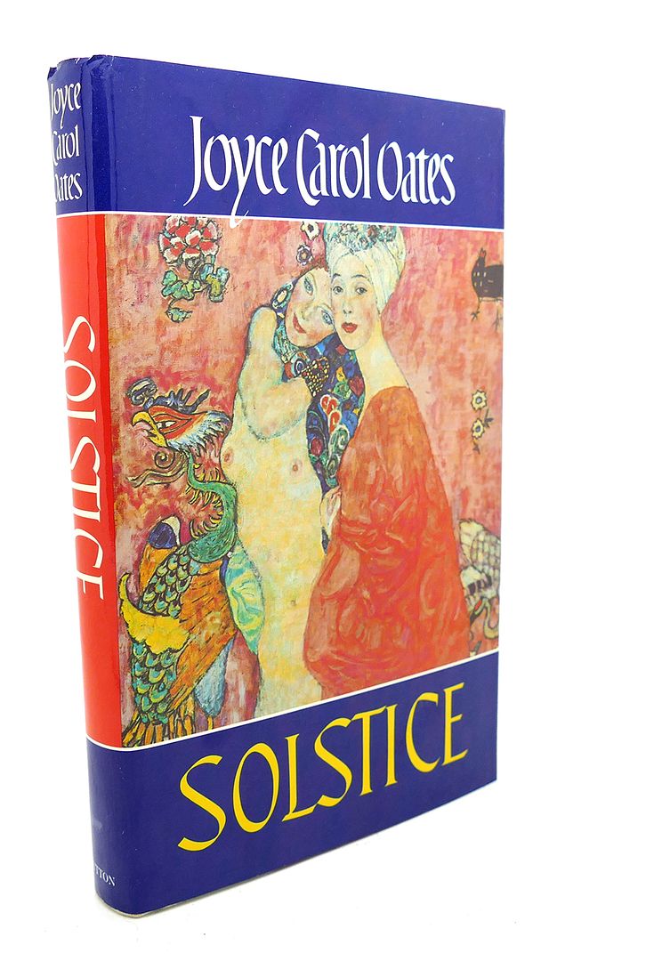 JOYCE CAROL OATES - Solstice