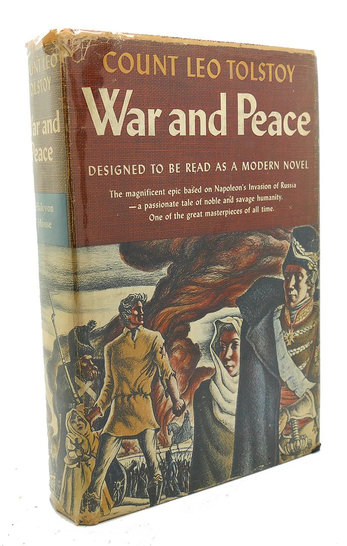 LEO TOLSTOY - War and Peace Designed to Be Read As a Modern Novel