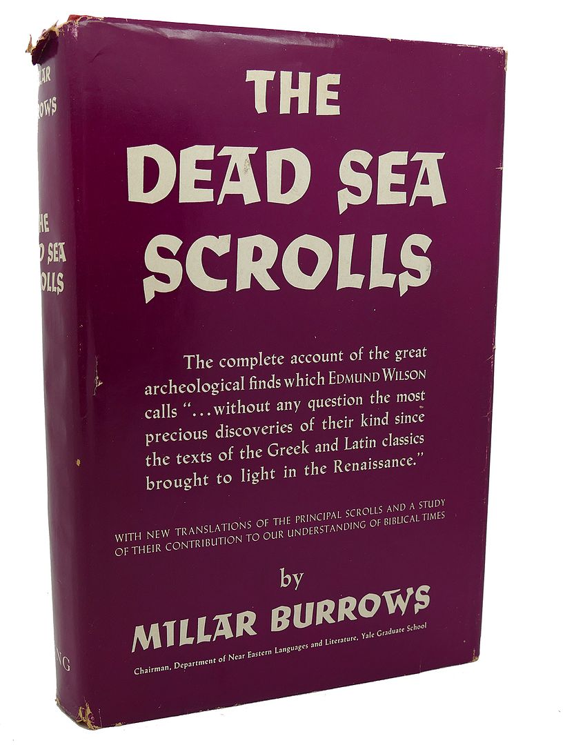 MILLAR BURROWS - The Dead Sea Scrolls