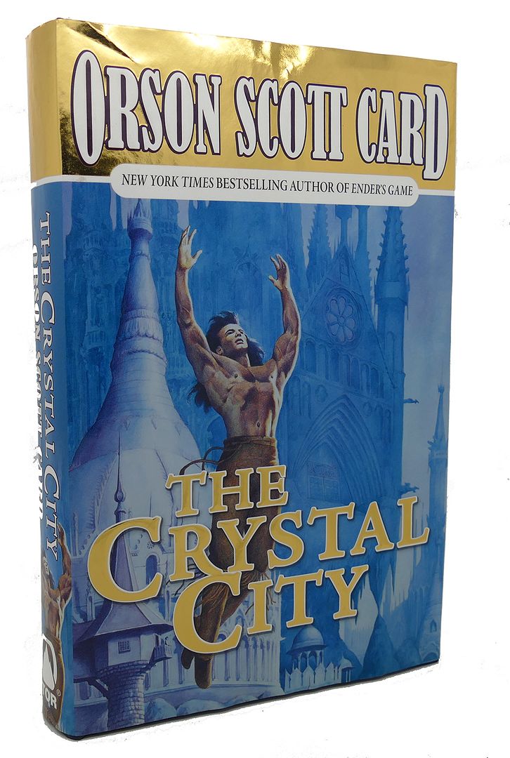 ORSON SCOTT CARD - The Crystal City