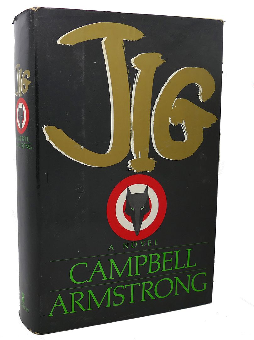 CAMPBELL ARMSTRONG - Jig