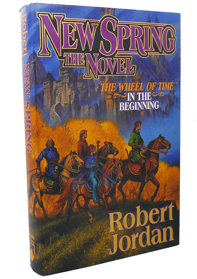 ROBERT JORDAN - New Spring : The Novel