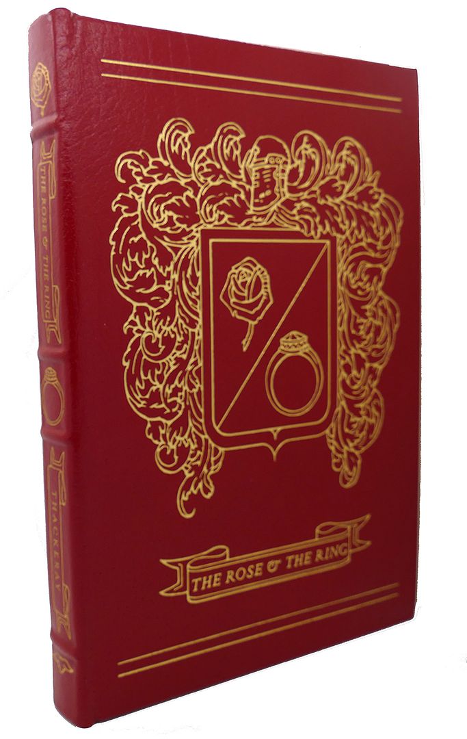 WILLIAM MAKEPEACE THACKERAY - The Rose & the Ring Easton Press