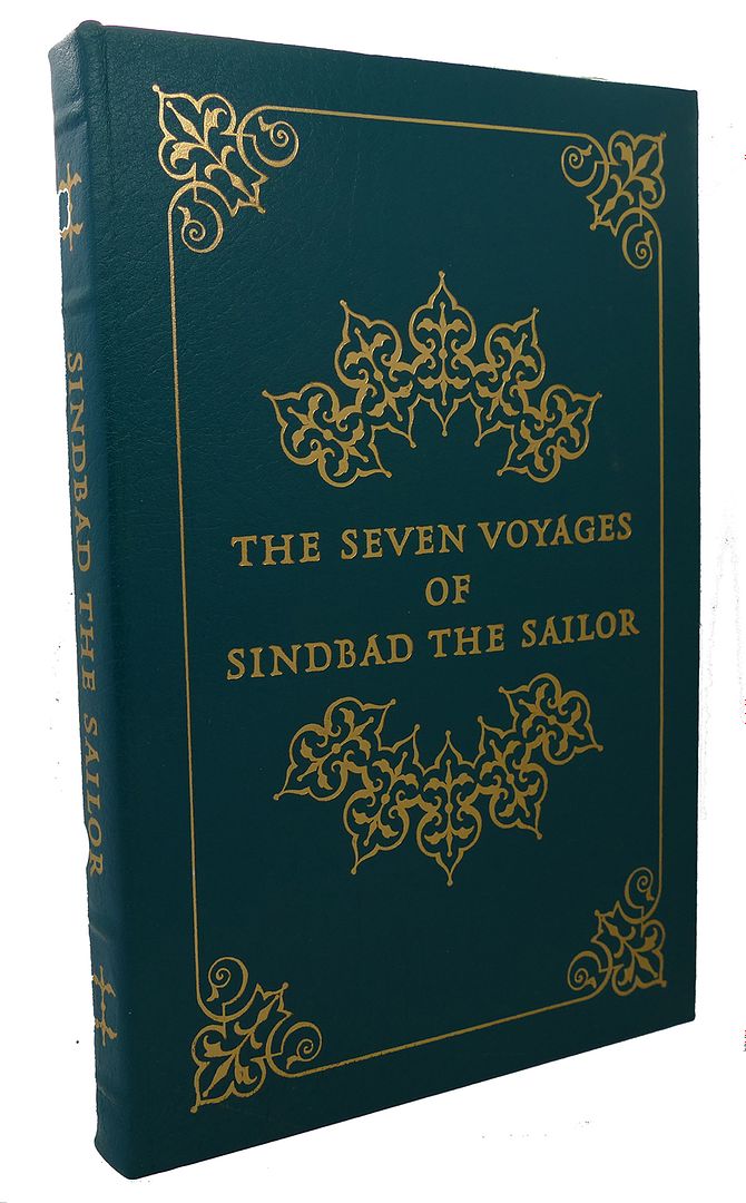 J. C. MARDRUS, E. POWYS MATHERS, C. S. FORESTER, EDWARD A. WILSON - The Seven Voyages of Sindbad the Sailor Easton Press
