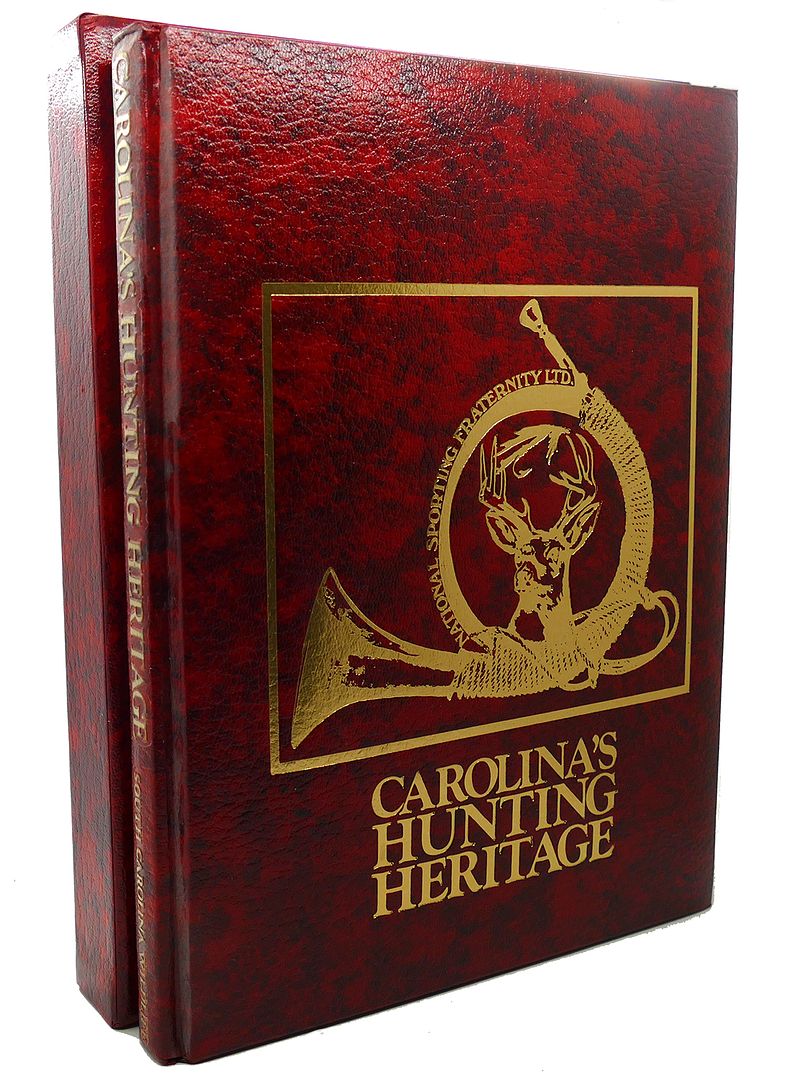  - Carolina's Hunting Heritage