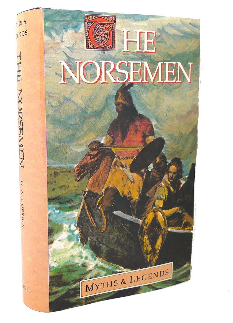 HELENE A. GUERBER - Norsemen : Myths & Legends S