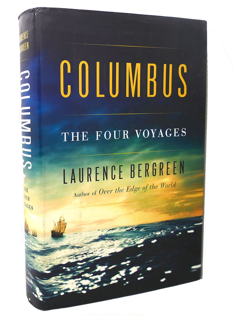 LAURENCE BERGREEN - Columbus : The Four Voyages