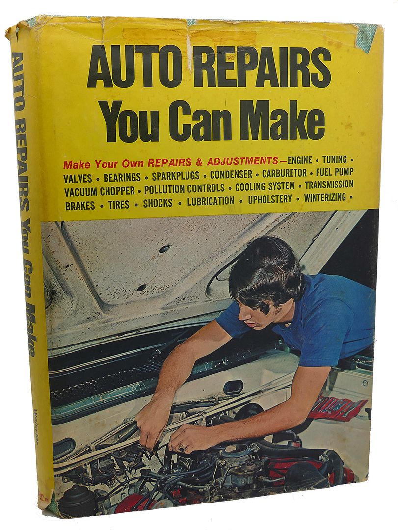 PAUL WEISSLER - Auto Repairs You Can Make