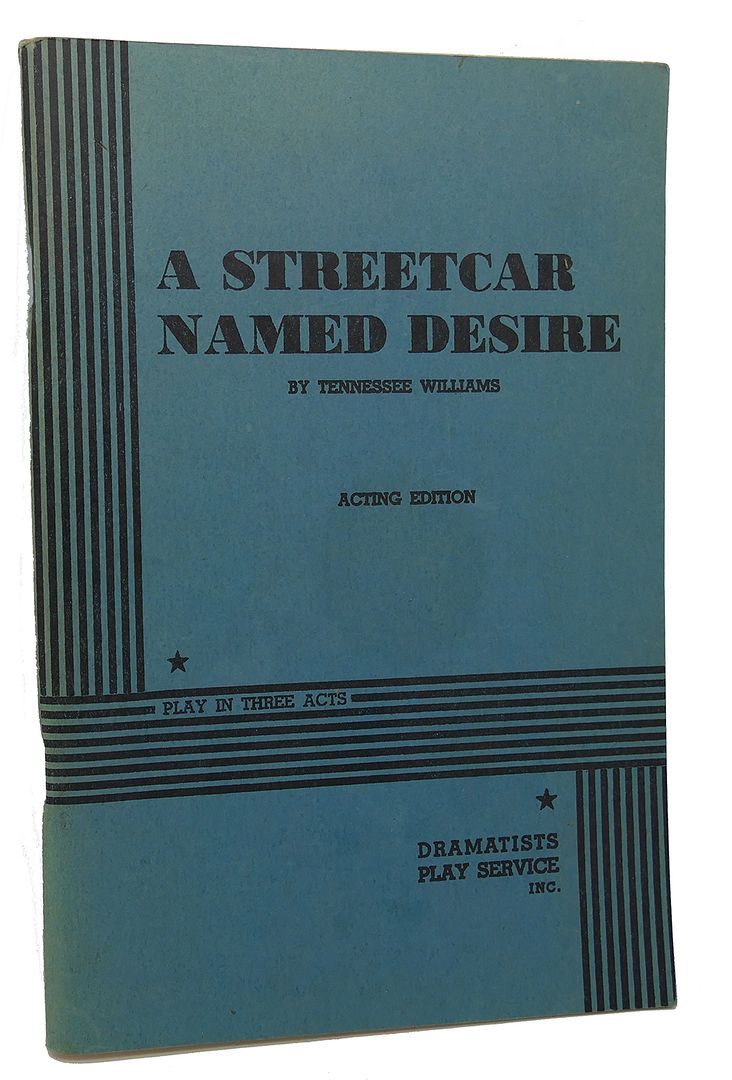 TENNESSE WILLIAMS - A Streetcar Named Desire