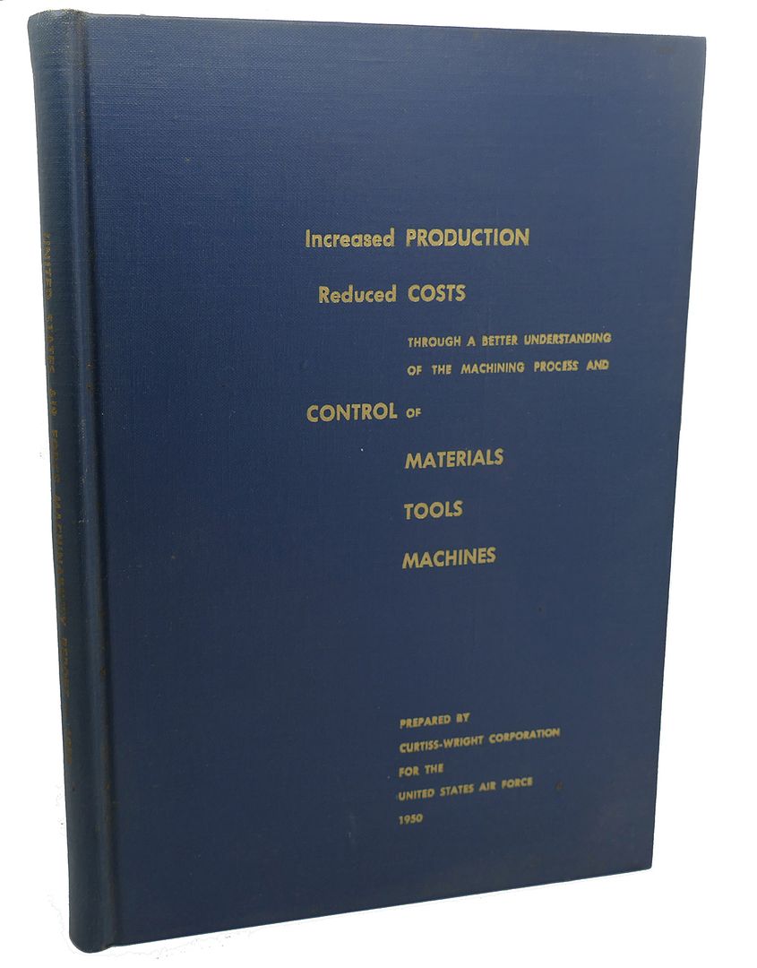 CURTISS - WRIGHT - Increased Production, Reduced Costs Through a Better Understanding of the Machining Process and Control