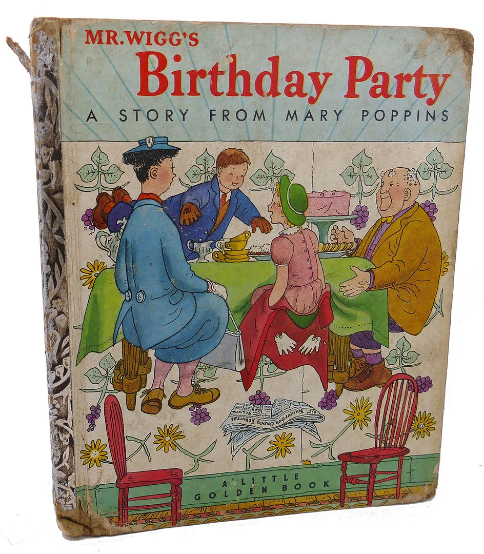  - Mr. Wigg's Birthday Party : A Story from Mary Poppins