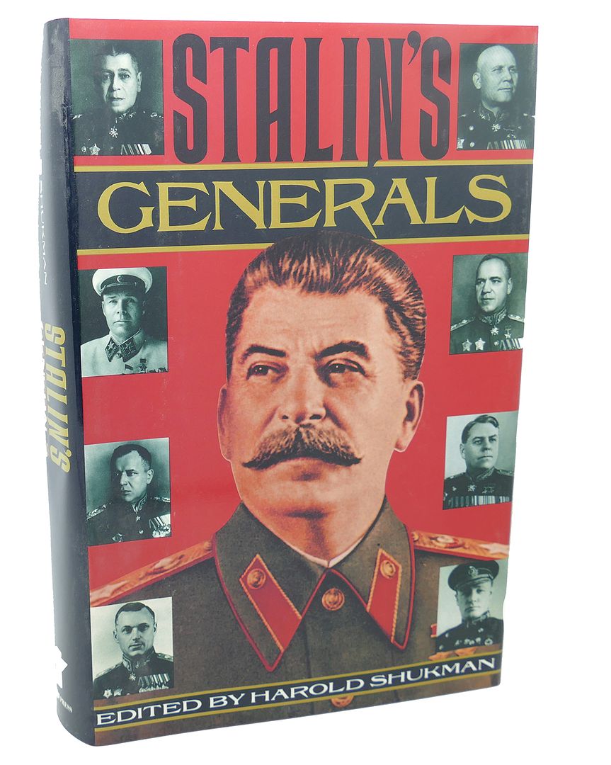 HAROLD SHUKMAN - Stalin's Generals