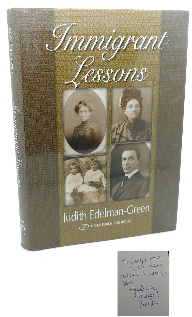 JUDITH EDELMAN-GREEN - Immigrant Lessons Signed 1st