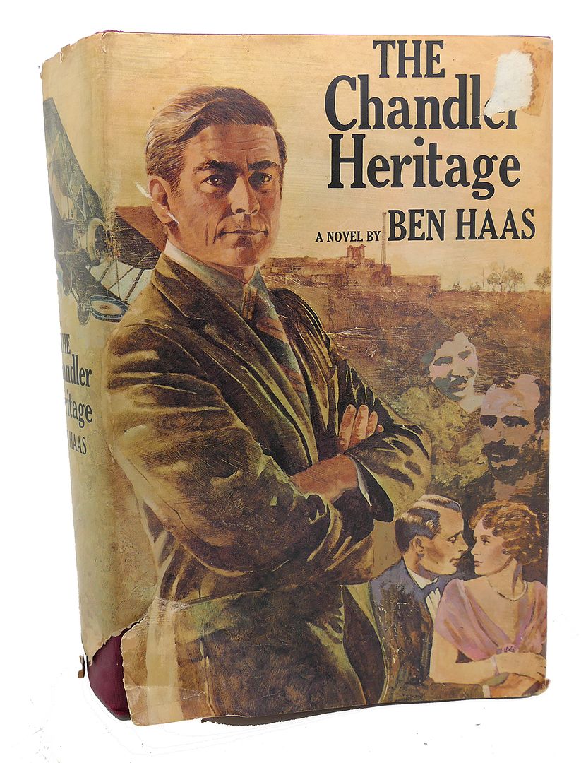 BEN HAAS - The Chandler Heritage : A Novel