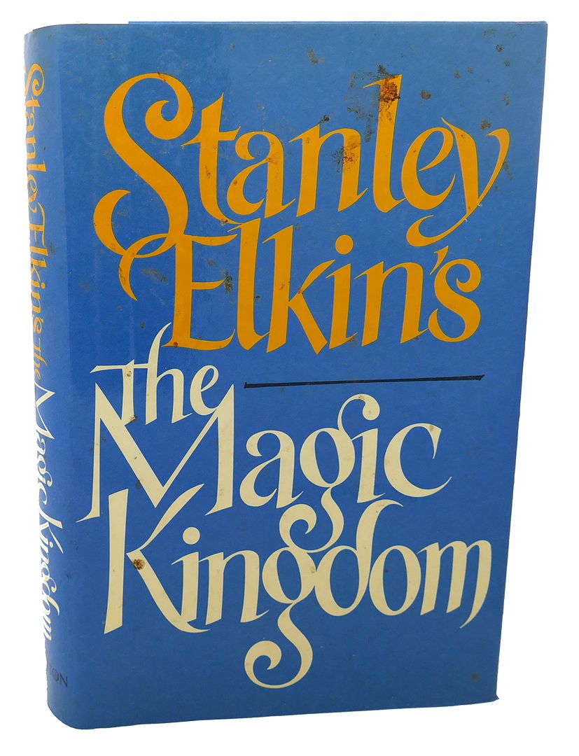 STANLEY ELKIN - Stanley Elkin's the Magic Kingdom