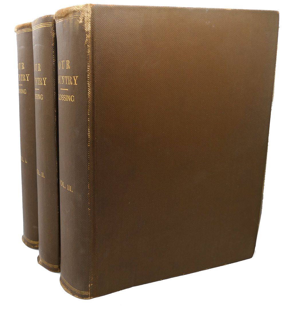 BENSON J. LOSSING - Our Country : A Household History, Complete in Three Volumes