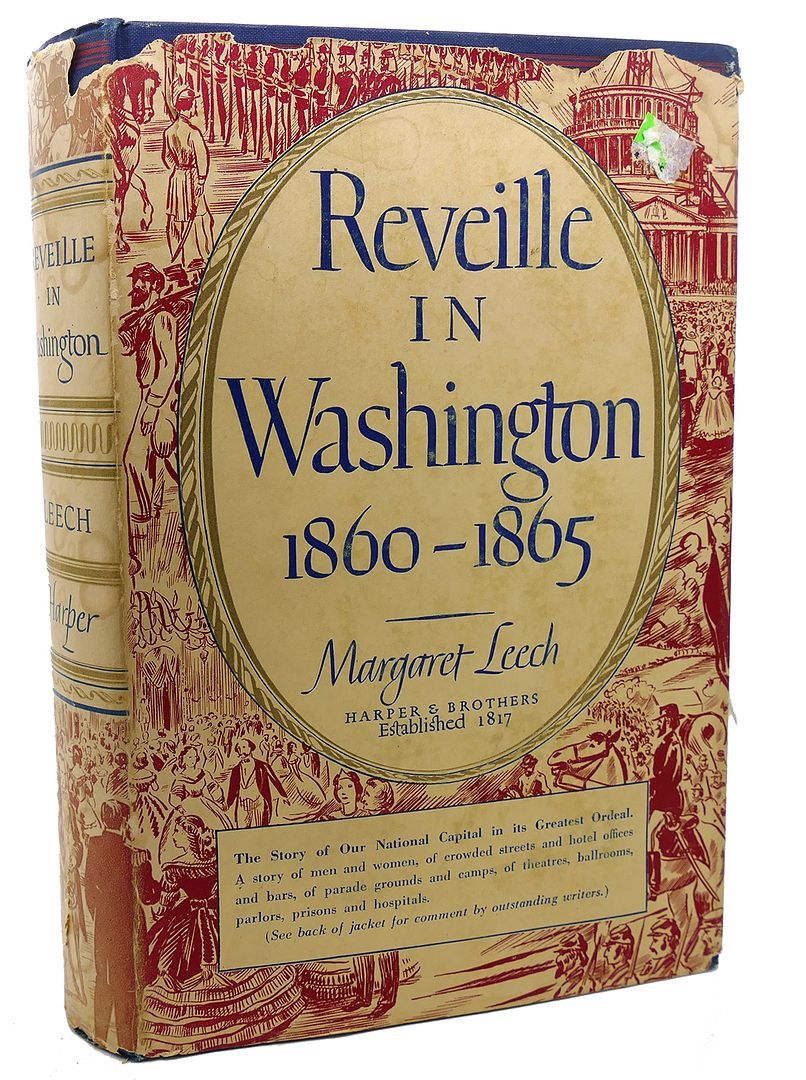 MARGARET LEECH - Reveille in Washington, 1860 -1865
