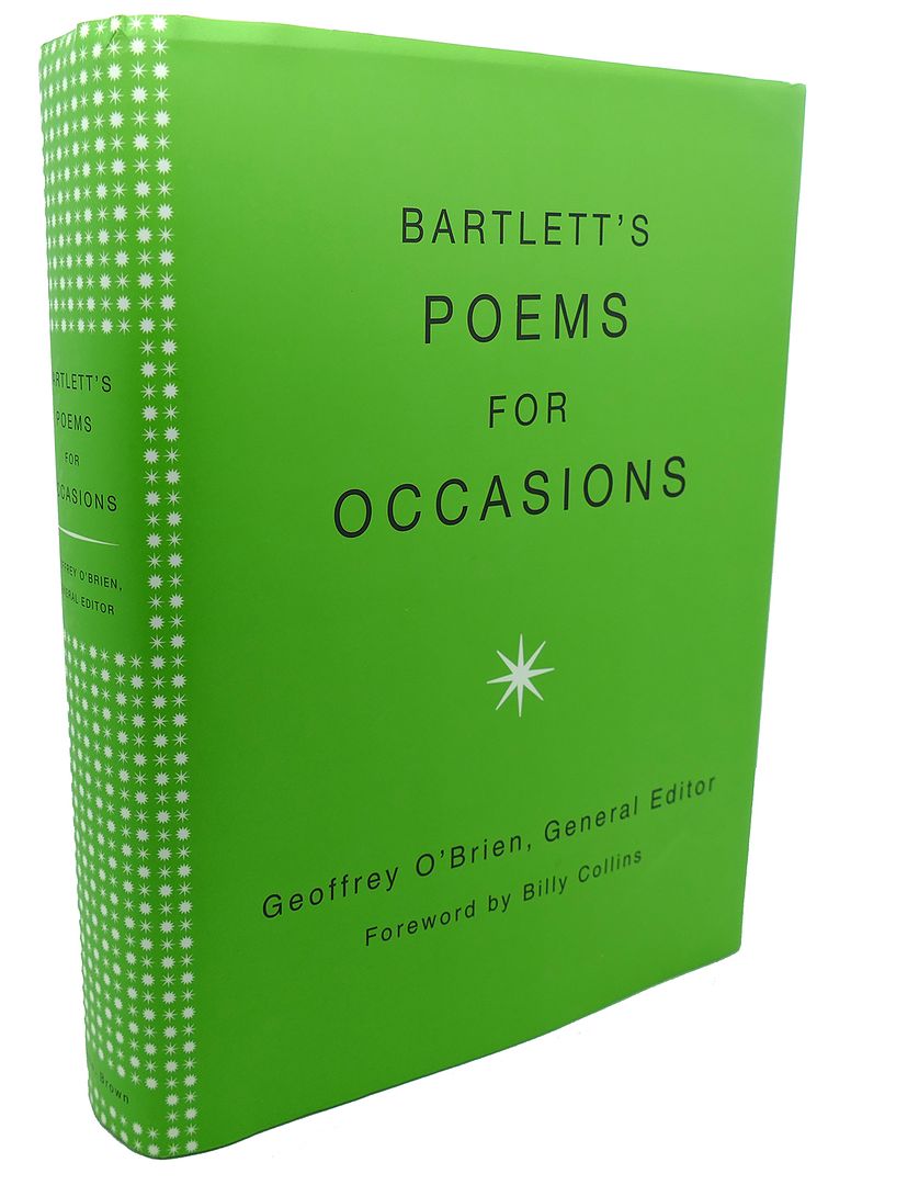 GEOFFREY O'BRIEN - Bartlett's Poems for Occasions