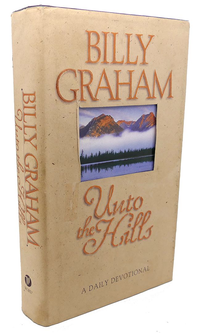 BILLY GRAHAM - Unto the Hills