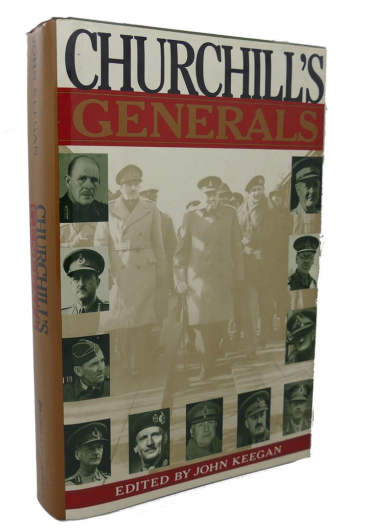 JOHN KEEGAN - Churchill's Generals