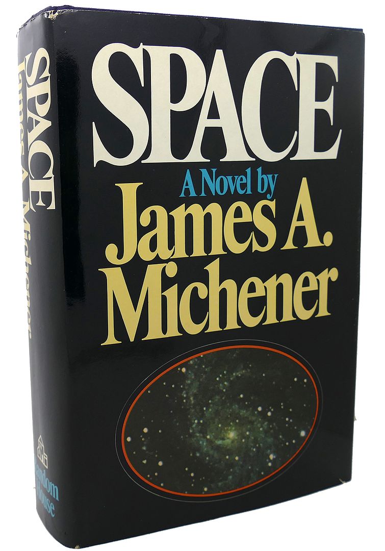 JAMES A. MICHENER - Space : A Novel