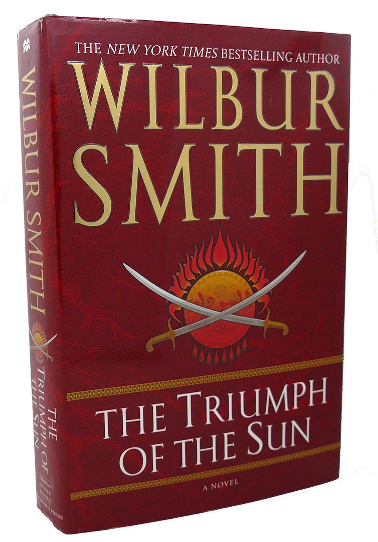 WILBUR SMITH - The Triumph of the Sun