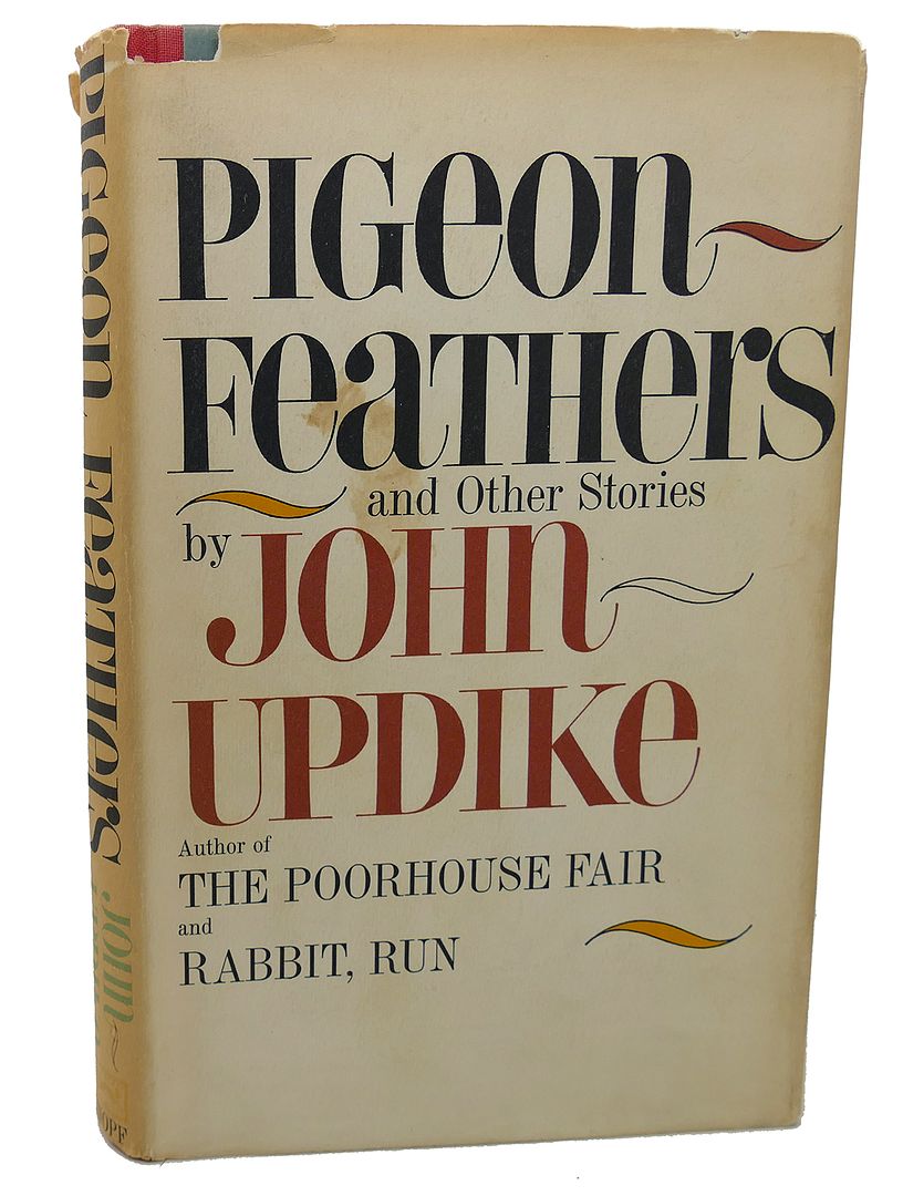 JOHN UPDIKE - Pigeon Feathers and Other Stories