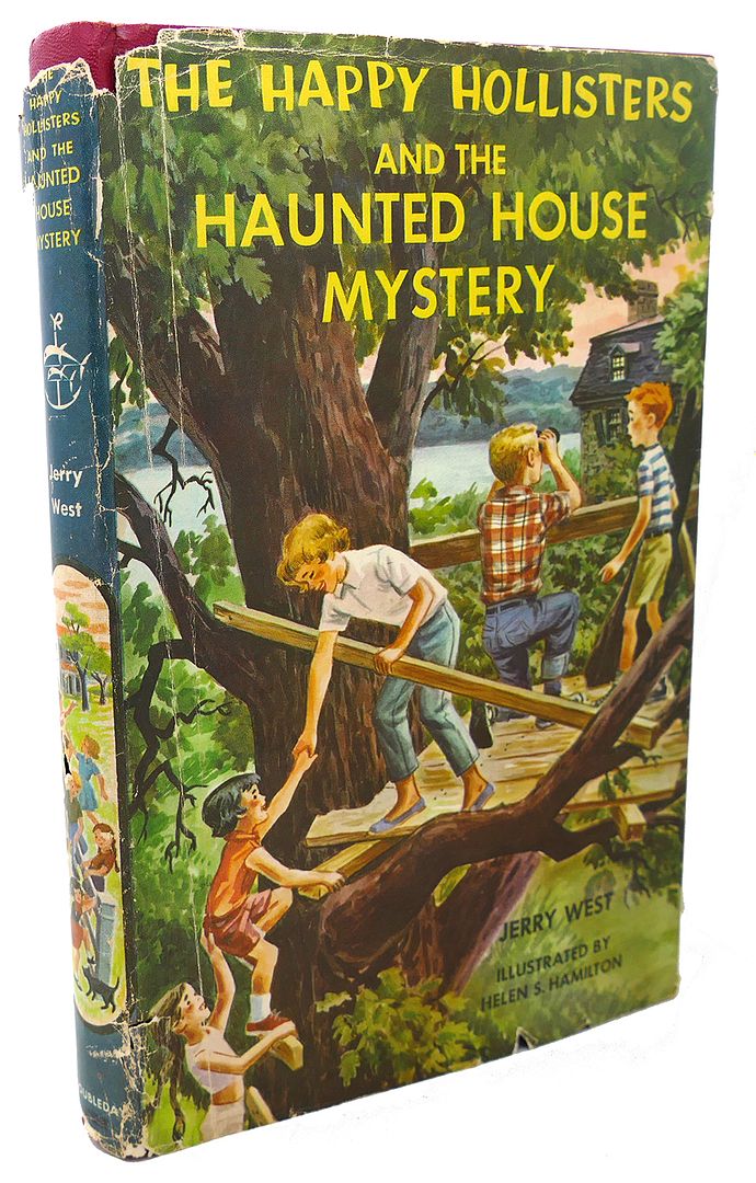 JERRY WEST, HELEN S. HAMILTON - The Happy Hollisters and the Haunted House Mystery