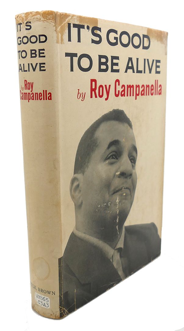 ROY CAMPANELLA - It's Good to Be Alive
