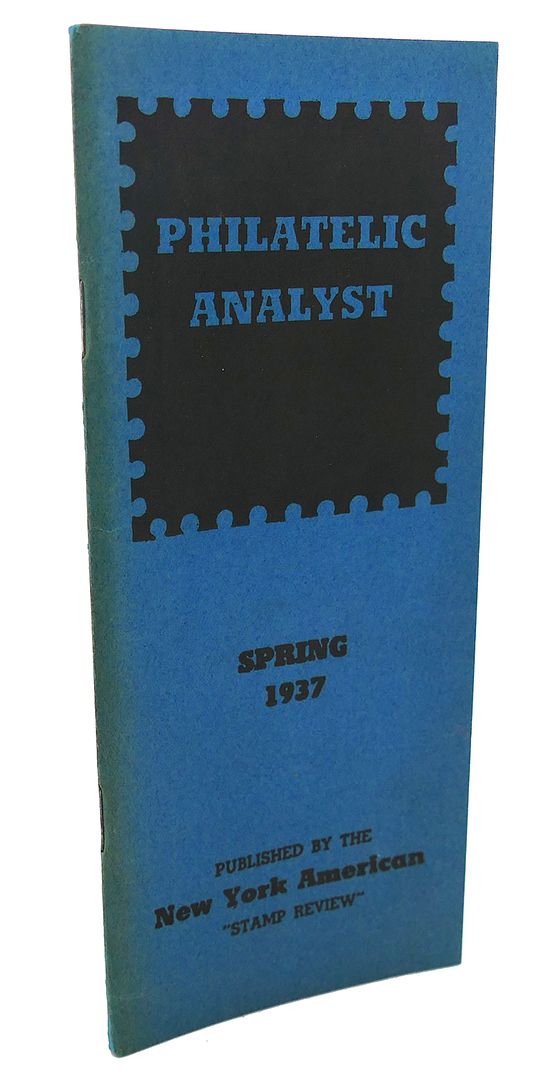  - Philatelic Analyst, Spring 1937