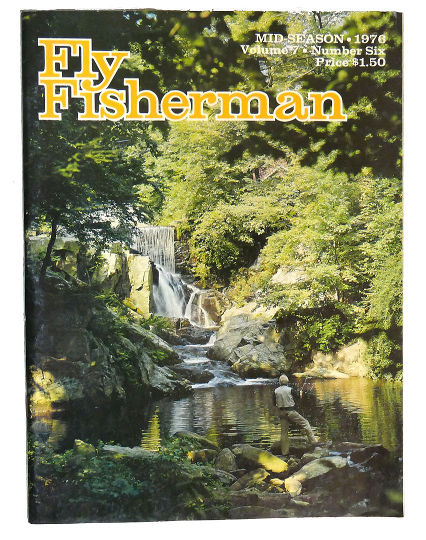 FLY FISHERMAN - Fly Fisherman, Volume Seven, Number Six, Mid-Season 1976