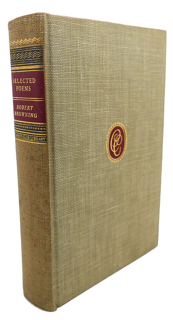 ROBERT BROWNING - The Selected Poems of Robert Browning