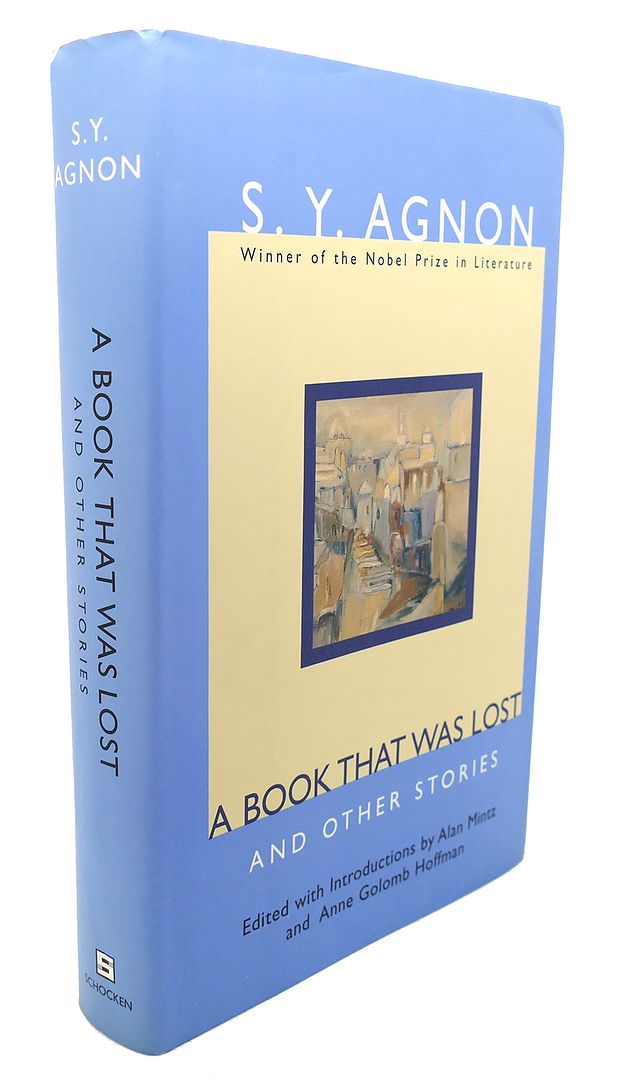 SHMUEL YOSEF AGNON - A Book That Was Lost : And Other Stories