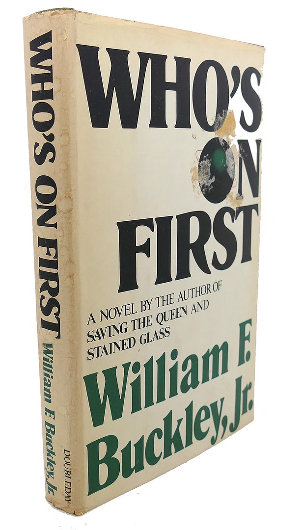 WILLIAM F. BUCKLEY - Who's on First