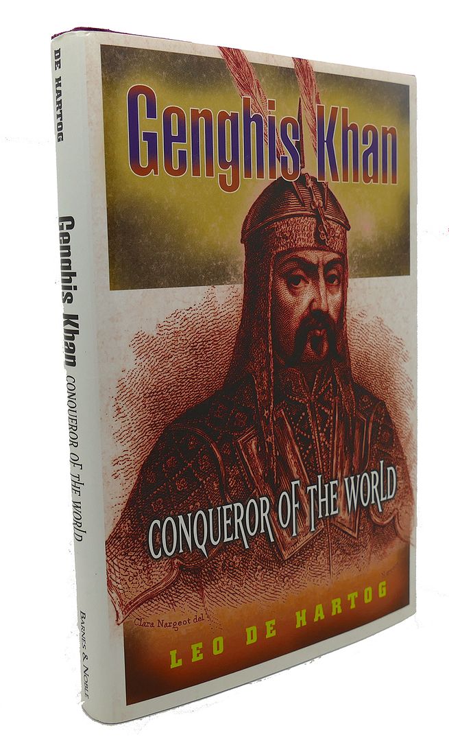 LEO DE HARTOG - Genghis Khan Conqueror of the World