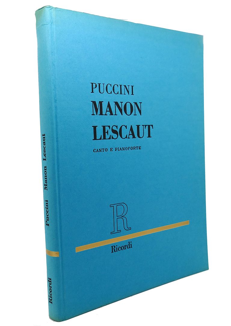 GIACOMO PUCCINI - Manon Lescaut Dramma Lirico in Quattro Atti