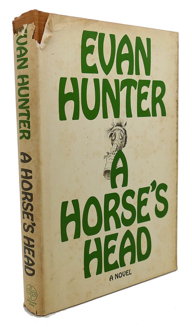 EVAN HUNTER - A Horse's Head : A Novel
