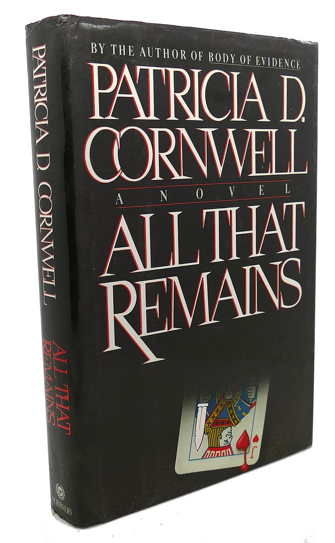 PATRICIA CORNWELL - All That Remains