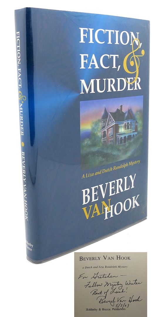 BEVERLY VAN HOOK - Fiction, Fact, and Murder : Signed 1st
