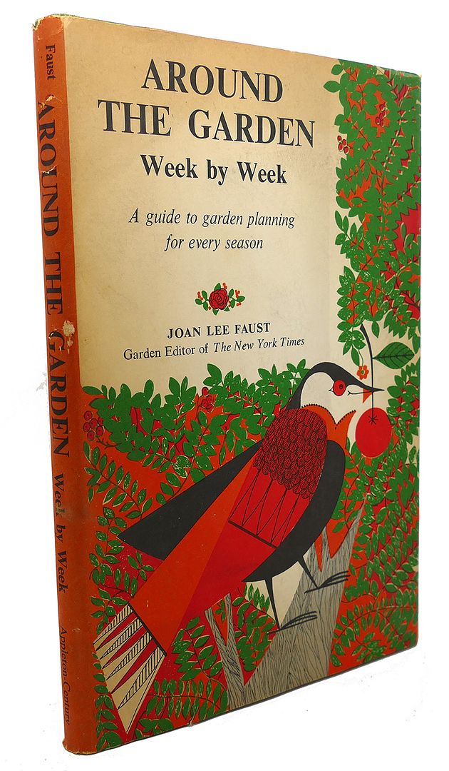 JOAN LEE FAUST - Around the Garden : Week by Week