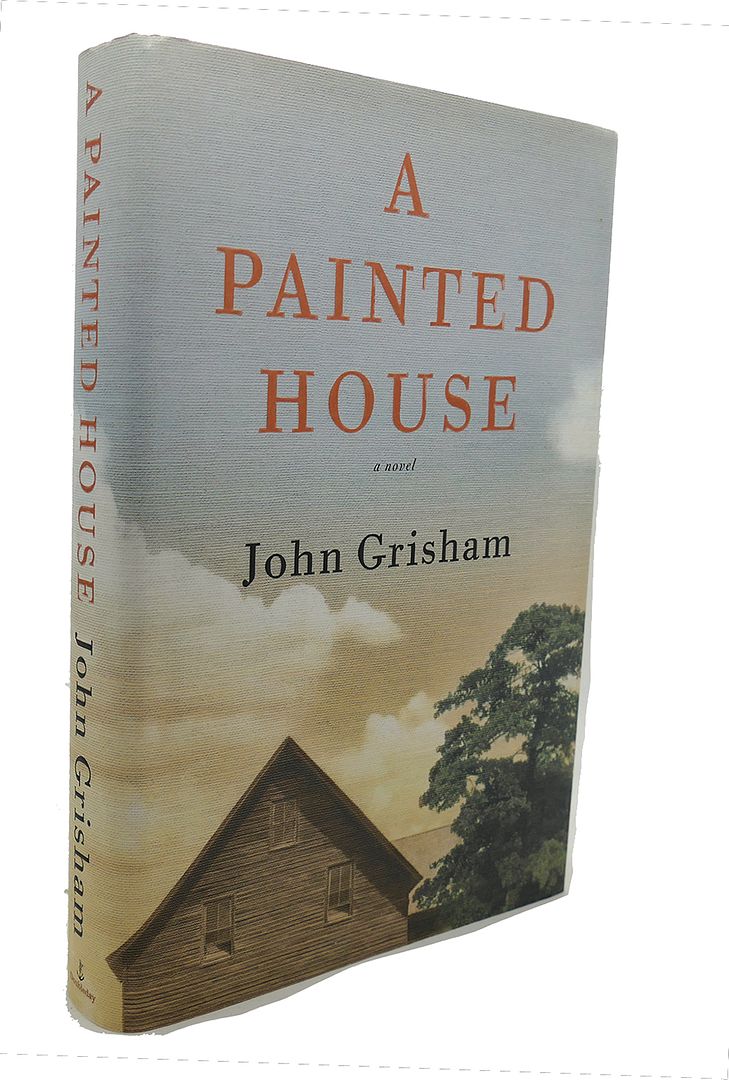 JOHN GRISHAM - A Painted House