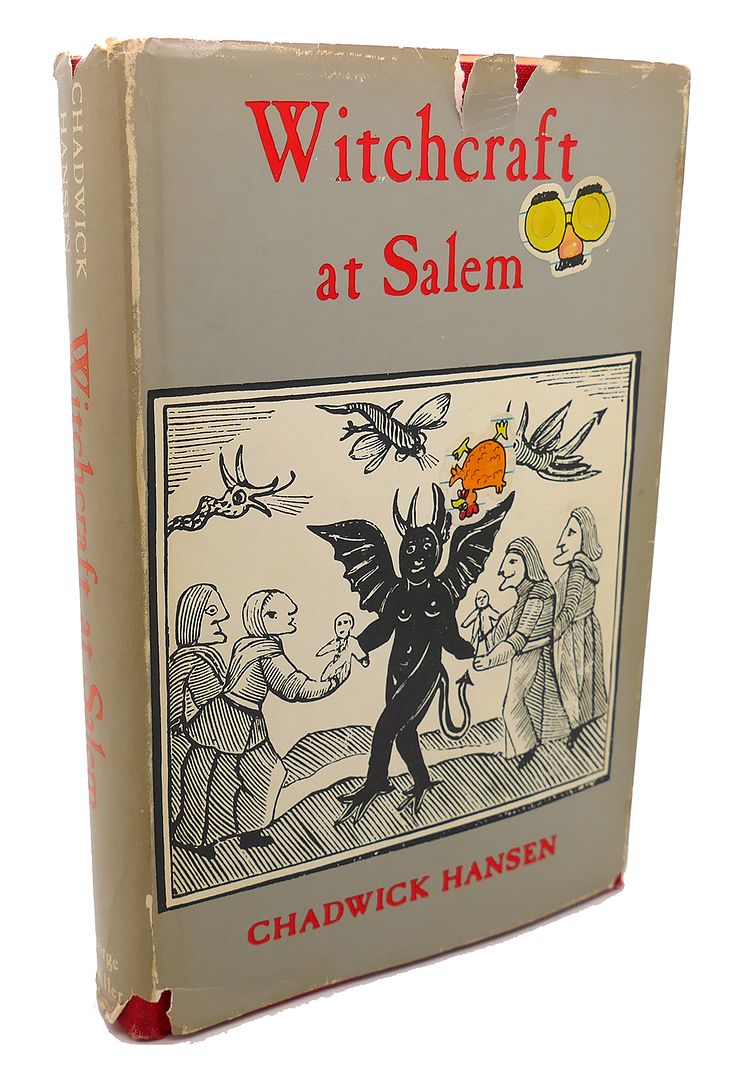 CHADWICK HANSEN - Witchcraft at Salem